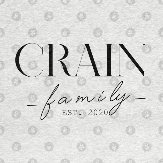 Crain Family EST. 2020, Surname, Crain by ProvidenciaryArtist